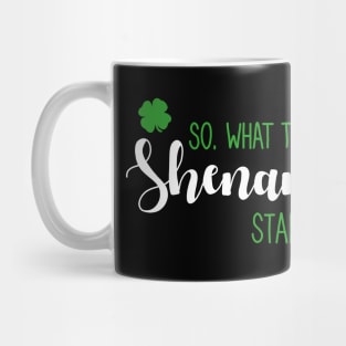 The Shenanigans Mug